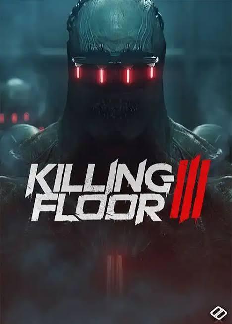 Killing Floor 3
