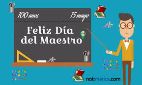 El 5 de mayo, fecha de la conmemoración de la batalla de puebla, marca la primera vez que el ejército mexicano se enfrentó satisfactoriamente a una potencia extranjera mejor preparada, en este caso los franceses. Dia Del Maestro En Mexico Por Que Se Celebra El 15 De Mayo Su Centenario