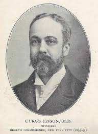 Dr Cyrus Edson (1857-1903)