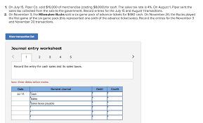 Large item sales tax worksheet additional sales tax on specified items for irs sales tax calculator. Solved 1 On July 15 Piper Co Sold 16 000 Of Merchandi Chegg Com