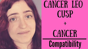 I am a leo woman who has had a leo/virgo man as a best friend for 37 years. Cancer Leo Cusp Cancer Leo Cusp Compatibility Youtube