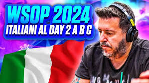 WSOP 2024 DAY 2 A B C Italiani al Main Event a fine giornata