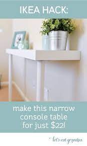 Ikea Hack Console Table Narrow Console Table Home Decor Ikea Hack