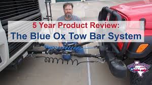Many rver's want to take their car when traveling to go explore. Blue Ox Tow Bar System 5 Year Product Review Rv Texas Youtube