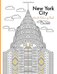 While your child is busy by coloring drawings you can do your errands. Amazon Com New York City Adult Coloring Book 9780998758800 Woehl Tevi Books