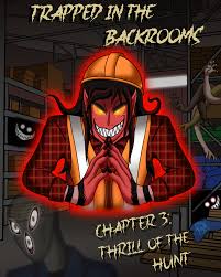 Let Us Hear Your Laughter ~ — Trapped in the Backrooms Ch3: Thrill of the  Hunt