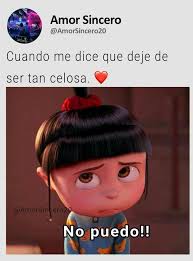 Soy Bien Pinshi Celosa V Frases De Novia Celosa Frases De Celos Novios Frases
