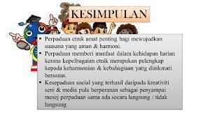 Memahami kesepaduan sosial dalam konteks. Pengalaman Harian Menjalin Kesepaduan Melahirkan Keharmonian Setiap Etnik