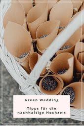Green Wedding In 2020 Umweltfreundliche Hochzeit Hochzeit Heiraten