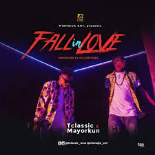 Download T Classic Ft Mayorkun Fall In Love Prod By Killertunes Mp4 Audio Fall In Love Is A Jam By T Classic With Falling In Love Classic Fall Music Blog