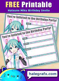 Free Printable Hatsune Miku Birthday Invitation Hatsune Miku Birthday Anime Birthday Party Anime Birthday Party Ideas