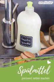 Geschirrspulmittel Preiswert Selbst Herstellen Smarticular Net Spulmittel Selber Machen Geschirrspulmittel Waschmittel Selber Machen