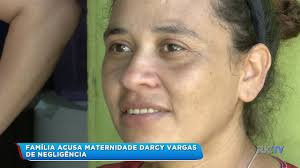 Família acusa maternidade Darcy Vargas, em Joinville, de negligência