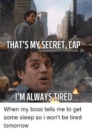 On saturday, june 12 about 9 miles south of belen in the area of hwy 346 and 304, north of veguita. That S Mvsecret Cap M Always Tired When My Boss Tells Me To Get Some Sleep So I Won T Be Tired Tomorrow Dank Meme On Me Me
