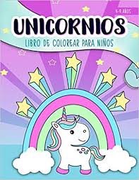 Maybe you would like to learn more about one of these? Buy Unicornios Libro De Colorear Para Ninos 4 9 Anos Un Bonito Cuaderno De Actividades Para Ninos Y Ninas Book Online At Low Prices In India Unicornios Libro De Colorear Para Ninos