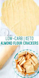 How To Make Low Carb Almond Flour Crackers Recipe Low Carb Crackers Keto Diet Recipes Keto Recipes
