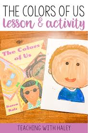 The Colors Of Me In 2020 Diversity Activities How To Teach Kids Diversity In The Classroom