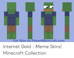 Create your own minecraft skin with tynker\s skin editor. Minecraft Meme Skins