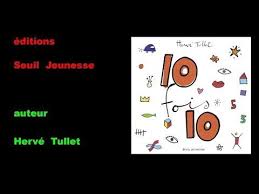 Dix Fois Dix Tullet Youtube In 2020