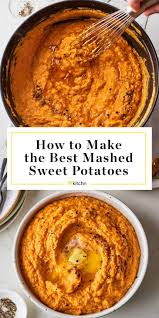 How To Make The Best Mashed Sweet Potatoes Recipe In 2020 Sweet Potato Recipes Mashed Mashed Sweet Potatoes Sweet Potato Recipes