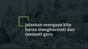 Kedua orang tua merupakan pahlawan sesungguhnya bagi kita. Jelaskan Mengapa Kita Harus Menghormati Dan Menaati Guru Youtube