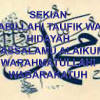 Namun karena billahit taufiq wal hidayah kemudian digunakan oleh hampir semua kalangan umat islam, maka ia merasa kekhasan untuk orang nu tidak ada lagi. 1