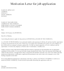 With the motivational letter templates we offer you, you can make an absolutely effective cover letter for every free motivation letter for job application. Motivation Letter For Job Application Archives Motivation Letter