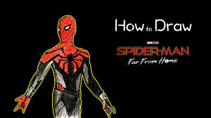 Tell us in the comments below! How To Draw Spider Man From Spider Man Far From Home Youtube