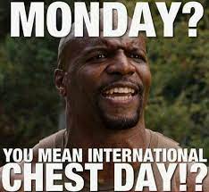 Chest Day Workout Memes Bodybuilding Humor Gym Memes