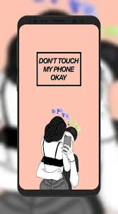 Jul 01, 2021 · hey! Don T Touch My Phone Wallpapers For Android Apk Download