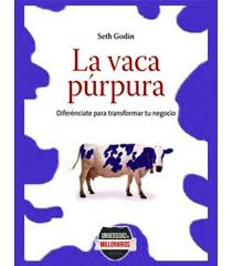 Resumen del libro la vaca púrpura de seth godin. La Vaca Purpura Seth Godin Pdf Mercado Libre
