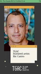 🇬🇺, Meet TGAC Artist Ric Castro @ricrcastro , Current City: Barrigada,  GU, Ric Castro is a native Chamorro, born and raised