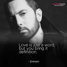 Check spelling or type a new query. How Eminem Became World Greatest Rapper Read His Quotes