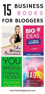 Best Amazon Business Books For Bloggers Entrepreneurs The She Approach In 2020 Entrepreneur Books Business Books Books