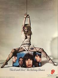 Rolling Stones Black And Blue Poster In 1976 Their Black Blue Poster Which Featured Anita Russell Tied Up And Sporting Bruises Was R Rolling Stones Albums Rolling Stones Poster Rolling Stones