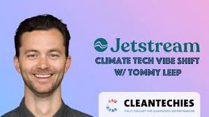 238 ClimateTech is Mainstream but so is The Vibe Shift