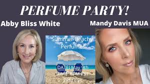 Perfume Party with Mandy Davis x Abby Bliss White!