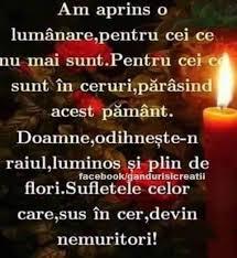 Familiei şi iubitei tale, putere pentru a putea face față acestei încercări grele! Dumnezeu Sa Te Ierte Taticul Meu