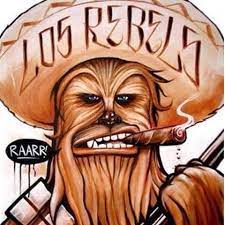 Aaron S On Instagram Viva Los Rebels Estarguars Mexicanstarwars Chewy Chewbacca Starwars Elbarrio Losrebels Wookie Gan Star Wars Wookie Chewbacca