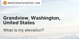 Grandview, Washington, United States - What is my elevation?