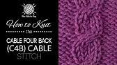 See more ideas about knitting, knitting stitches, knitting tutorial. How To Knit Basic Cables C4b 4 Stitches Cable Back Youtube