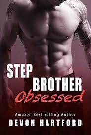 Stepbrother Obsessed Kindle Edition By Devon Hartford Literature Fiction Kindle Ebooks Amazon Com Book Review Blogs Reading Online Romance Books