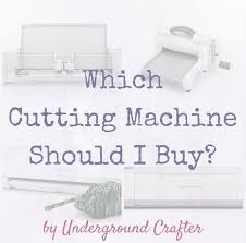Cricut Basics Which Cutting Machine Should I Buy