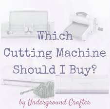 cricut basics which cutting machine should i buy