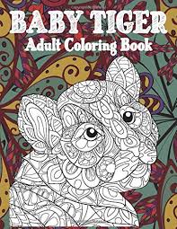 Collection of cute baby tiger coloring pages (42) tiger pictures for kids to colour coloring picture of tiger Baby Tiger Adult Coloring Book Amazon De Fischer Charli Fremdsprachige Bucher