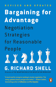 Bargaining For Advantage Negotiation Strategies For Reasonable People Shell G Richard 9780143036975 Amazon Com Books