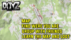 Sooner or later you will basically know the area well or find a map in the game. Dayz Standalone 1 11 How To Navigate Locate Yourself And Friends Best Dayz Map Youtube