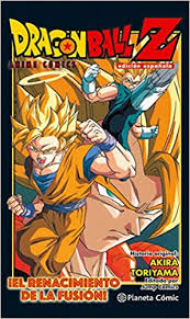 Su duración apenas ronda los 60 minutos. Amazon Com Dragon Ball Z El Renacimiento De La Fusion Goku Y Vegeta Manga Shonen Spanish Edition 9788416889969 Toriyama Akira Daruma Books