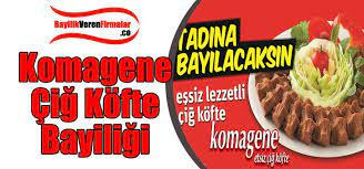 Komagene Cig Kofte Bayilik Sartlari Nelerdir Komagene Cig Kofte Bayiligi Nasil Alinir Bayilik Basvurusu Nasil Yapilir Diyenlere Bayilik Detaylari Bu Kofte Gida