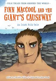 Finn MacCool and the Giant's Causeway by Charlotte Guillain, Steve Dorado  (Ebook)